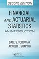 Financial and Actuarial Statistics, Borowiak Dale S.