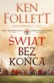 wiat bez koca, Follett Ken