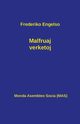 Malfruaj verketoj, Engelso Frederiko