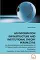 AN INFORMATION INFRASTRUCTURE AND INSTITUTIONAL THEORY PERSPECTIVE, Kimaro Honest