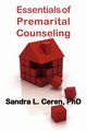 Essentials of Premarital Counseling, Ceren Sandra Levy