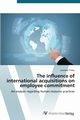 The influence of international acquisitions on employee commitment, Timko Cornelia