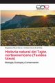 Historia natural del Tejn norteamericano (Taxidea taxus), Rivas Garca Magdalena