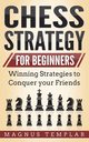 CHESS STRATEGY FOR BEGINNERS, Templar Magnus