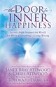 The Door to Inner Happiness, Attwood Janet Bray