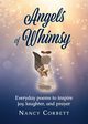 Angels of Whimsy, Corbett Nancy