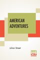 American Adventures, Street Julian
