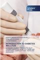 INTRODUCTION TO DIABETES MELLITUS, SIVALINGAM AZHAGU MADHAVAN