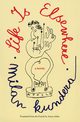 Life Is Elsewhere, Kundera Milan