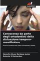 Conoscenza da parte degli ortodontisti della disfunzione temporo-mandibolare, Alves Barbosa Junior Heraclio