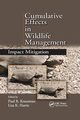 Cumulative Effects in Wildlife Management, 