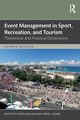 Event Management in Sport, Recreation, and Tourism, 