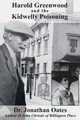 Harold Greenwood and the Kidwelly Poisoning, Oates Jonathan
