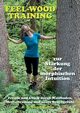 Das feel-wood-Training zur Strkung der morphischen Intuition, Kanzian Johanna