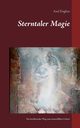 Sterntaler Magie, Englert Axel W.
