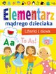 Elementarz mdrego dzieciaka. Literki i sowa, 