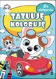 Tatuuj - koloruj. Dla chopcw, 