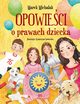 Opowieci o prawach dziecka, Michalak Marek