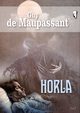 Horla, de Maupassant Guy