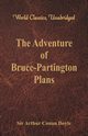 The Adventure of Bruce-Partington Plans (World Classics, Unabridged), Doyle Sir Arthur Conan