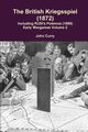 The British Kriegsspiel (1872) Including Rusi's Polemos (1888) Early Wargames Volume 2, Curry John