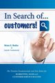 In Search of...Customers, Butler Brian E