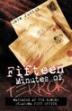 Fifteen Minutes of Terror, Justus Dale