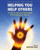 Helping You Help Others, 