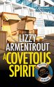 A Covetous Spirit (Mass Market Pocketbook), Armentrout Lizzy