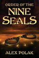Order of the Nine Seals, Polak Alex