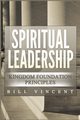 Spiritual Leadership, Vincent Bill