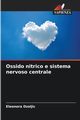 Ossido nitrico e sistema nervoso centrale, Dzoljic Eleonora