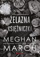 elazna ksiniczka Trylogia Nieposkromionych #2, March Meghan