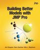 Building Better Models with JMP Pro, Grayson Jim