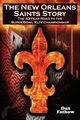 The New Orleans Saints Story, Fathow Dan