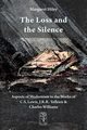 The Loss and the Silence. Aspects of Modernism in the Works of C.S. Lewis, J.R.R. Tolkien and Charles Williams., Hiley Margaret