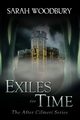 Exiles in Time, Woodbury Sarah