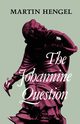 Johannine Question, Hengel Martin
