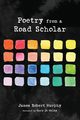 Poetry from a Road Scholar, Murphy James Robert
