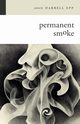 Permanent Smoke, Epp Darrell