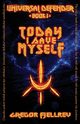 Today I Save Myself, Fjellrev Gregor