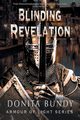 Blinding Revelation, Bundy Donita