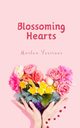 Blossoming Hearts, Vesiroos Marlen