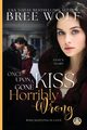 Once Upon a Kiss Gone Horribly Wrong, Wolf Bree