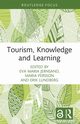 Tourism, Knowledge and Learning, 