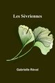 Les S?vriennes, Rval Gabrielle