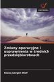 Zmiany operacyjne i usprawnienia w rednich przedsibiorstwach, Wolf Klaus Juergen