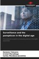 Surveillance and the panopticon in the digital age, Talavera Genesis
