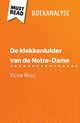 De klokkenluider van de Notre-Dame van Victor Hugo (Boekanalyse), Clia Ramain