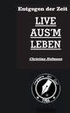 Entgegen der Zeit, Hofmann Christian